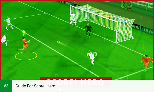 Guide For Score! Hero app screenshot 3