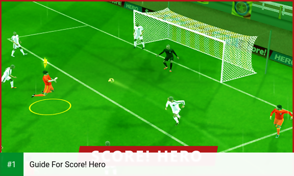 Guide For Score! Hero app screenshot 1