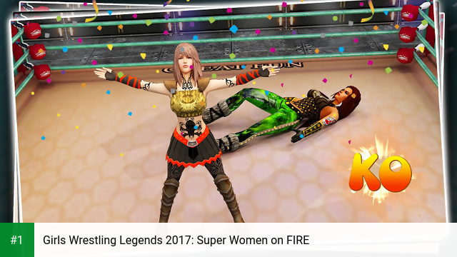 Girls Wrestling Legends 2017: Super Women on FIRE app screenshot 1
