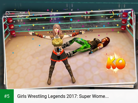 Girls Wrestling Legends 2017: Super Women on FIRE app screenshot 5