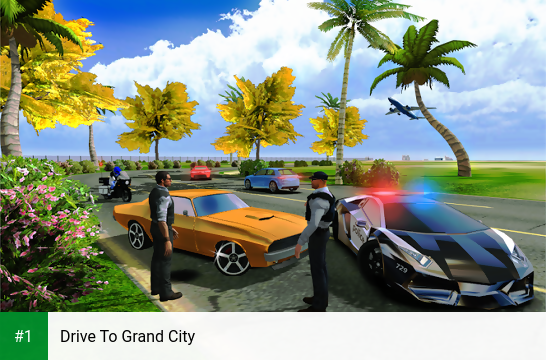 Drive To Grand City app screenshot 1