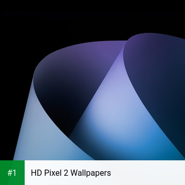 HD Pixel 2 Wallpapers app screenshot 1