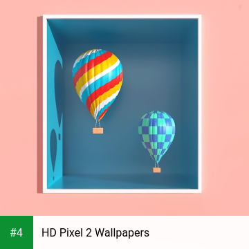 HD Pixel 2 Wallpapers apk screenshot 4