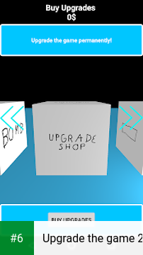 Upgrade the game 2 apk screenshot 6